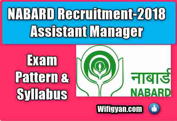 NABARD Assistant Manager Group-A, Exam Pattern and Syllabus