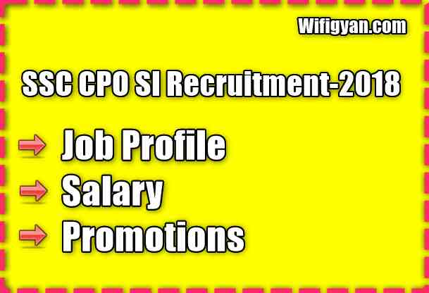 ssc-cpo-si-job-profile-salary-and-promotions-in-hindi