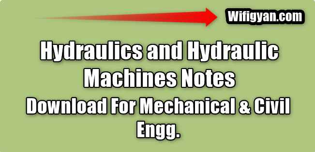 Hydraulics and Hydraulic Machines Notes Free Pdf Download