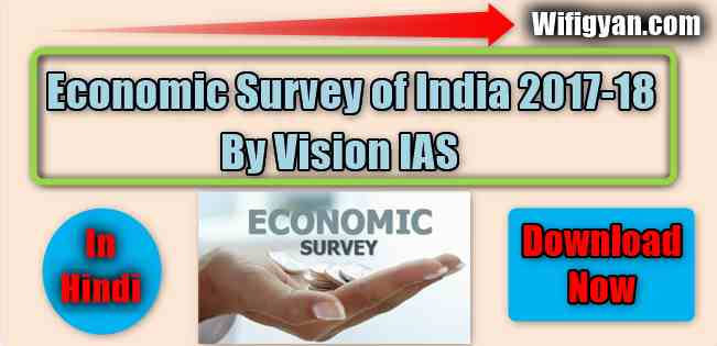 Economics Survey of India 2017-18 by Vision IAS Pdf Download