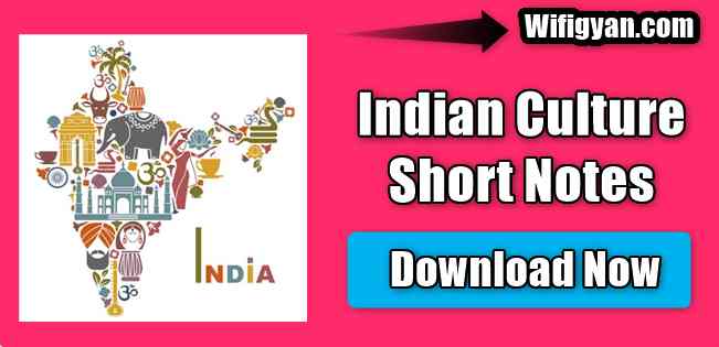 Indian Culture Short Notes For CAPF Exam Free PDF Download