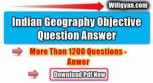 Indian Geography Objective Question Answer Pdf