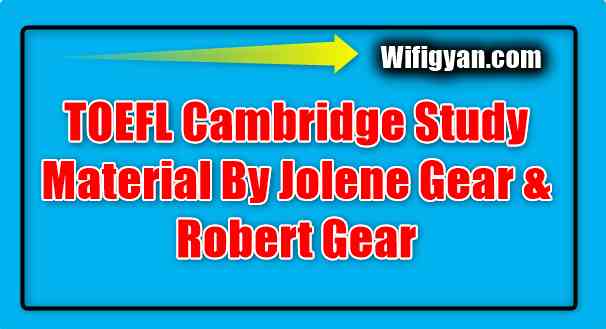 TOEFL Cambridge Study Material By Jolene Gear