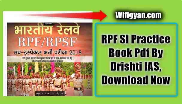 RPF SI Practice Book Pdf By Drishti IAS, Download Now
