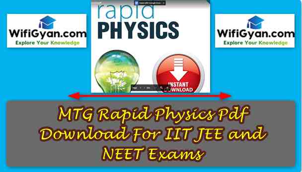 MTG Rapid Physics Pdf Download For IIT JEE and NEET NEET Exams