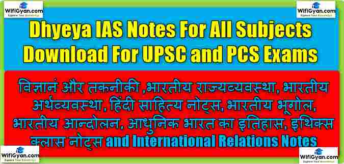 Dhyeya IAS Notes For All Subjects Download For UPSC and PCS Exams