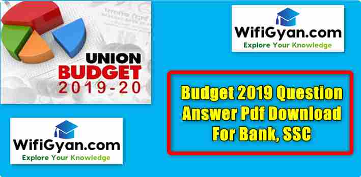 Budget 2019 Question Answer Pdf Download For Bank, SSC