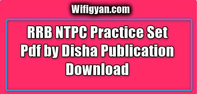 RRB NTPC Practice Set Pdf by Disha Publication Download