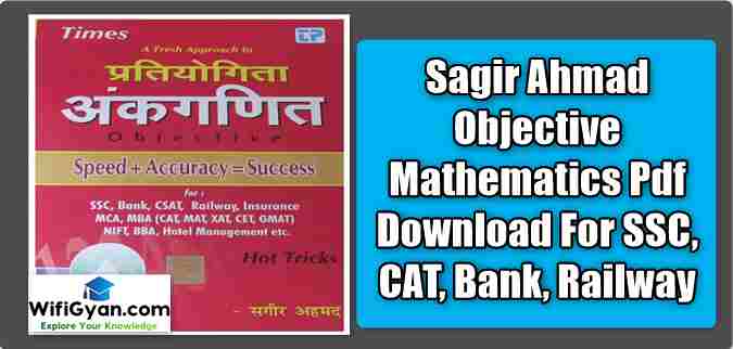 Sagir Ahmad Objective Mathematics Pdf Download For SSC, CAT, Bank, Railway