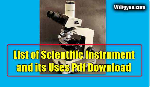List of Scientific Instrument and its Uses Pdf Download