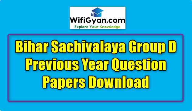 Bihar Sachivalaya Group D Previous Year Question Papers Download