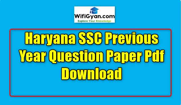 Haryana SSC Previous Year Question Paper Pdf Download