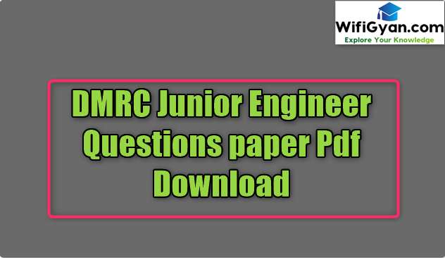 DMRC Junior Engineer Questions paper Pdf Download