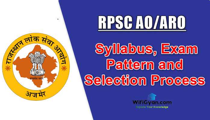 RPSC AO/ARO Syllabus, Exam Pattern and Selection Process
