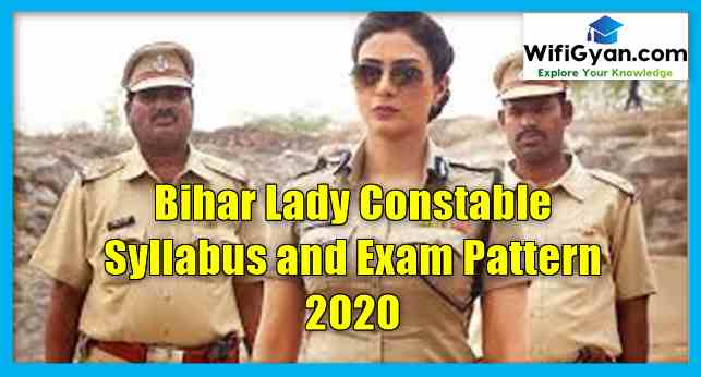 Bihar Lady Constable Syllabus and Exam Pattern 2020