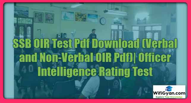 SSB OIR Test Pdf Download (Verbal and Non-Verbal OIR Pdf)| Officer Intelligence Rating Test